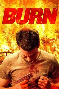 Poster to the movie "Burn" #987807