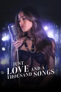 Poster to the movie "Just Love and a Thousand Songs" #1018443