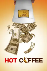 Poster to the movie "Hot Coffee" #704822
