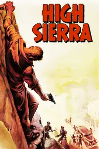 Poster to the movie "High Sierra" #962100