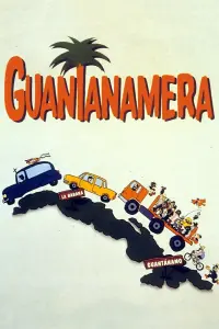Poster to the movie "Guantanamera" #862563