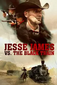 Poster to the movie "Jesse James vs. The Black Train" #891264