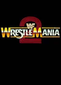 Poster to the movie "WrestleMania 2" #814289