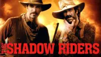 Backdrop to the movie "The Shadow Riders" #1020194