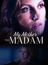 Poster to the movie "My Mother the Madam" #1148423