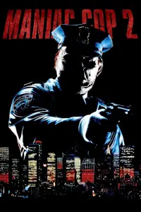Poster to the movie "Maniac Cop 2" #975593