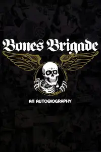 Poster to the movie "Bones Brigade: An Autobiography" #986589