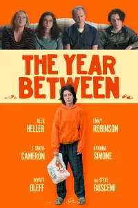 Poster to the movie "The Year Between" #983093