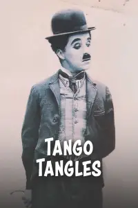 Poster to the movie "Tango Tangles" #1107526