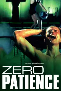 Poster to the movie "Zero Patience" #1171171