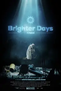Poster to the movie "Brighter Days Ahead" #673312