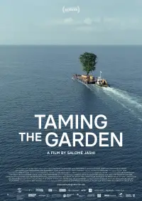 Poster to the movie "Taming the Garden" #1014594