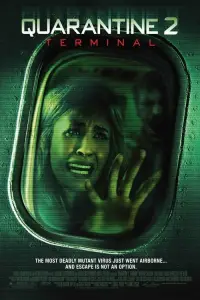 Poster to the movie "Quarantine 2: Terminal" #940829