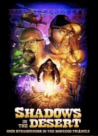 Poster to the movie "Shadows in the Desert: High Strangeness in the Borrego Triangle" #1015720