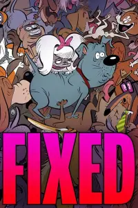 Poster to the movie "Fixed" #945001