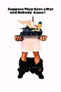 Poster to the movie "Suppose They Gave a War and Nobody Came?" #1128740