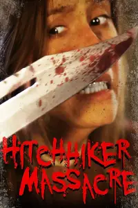 Poster to the movie "Hitchhiker Massacre" #1085821