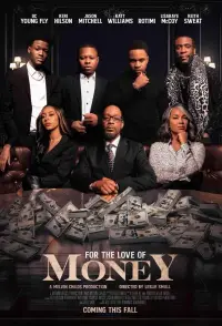 Poster to the movie "For the Love of Money" #1209480