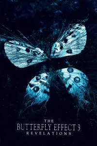 Poster to the movie "The Butterfly Effect 3: Revelations" #957373