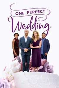 Poster to the movie "One Perfect Wedding" #1239867