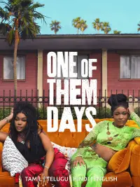 Poster to the movie "One of Them Days" #950031