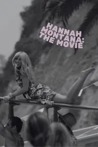 Poster to the movie "Hannah Montana: The Movie" #780788