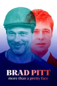 Poster to the movie "Brad Pitt: More Than a Pretty Face" #1128484