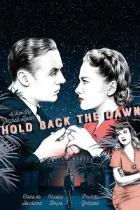 Poster to the movie "Hold Back the Dawn" #1217223