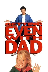 Poster to the movie "Getting Even with Dad" #1112866