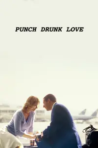 Poster to the movie "Punch-Drunk Love" #92959