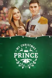 Poster to the movie "My Christmas Prince" #1106368