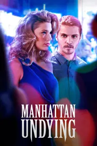 Poster to the movie "Manhattan Undying" #1080124