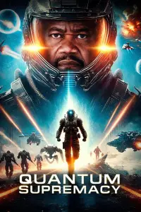 Poster to the movie "Quantum Supremacy" #535654