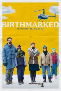 Poster to the movie "Birthmarked" #1106570