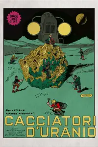 Poster to the movie "Uranium Hunters" #1007876