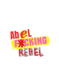 Poster to the movie "Abel Fucking Rebel" #670288