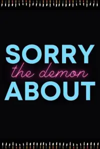 Poster to the movie "Sorry About the Demon" #1094695