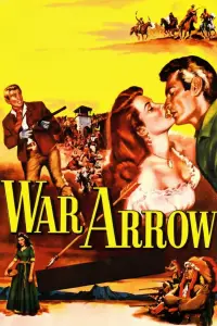 Poster to the movie "War Arrow" #1166741
