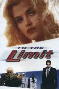 Poster to the movie "To the Limit" #1178406