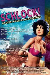 Poster to the movie "Schlock! The Secret History of American Movies" #1130644