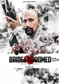 Poster to the movie "Bridge of the Doomed" #1167372