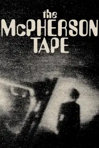Poster to the movie "The McPherson Tape" #1141717