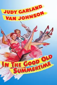 Poster to the movie "In the Good Old Summertime" #1240373