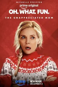 Poster to the movie "Oh. What. Fun." #1119080