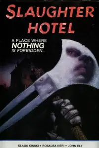 Poster to the movie "Slaughter Hotel" #933110
