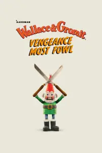 Poster to the movie "Wallace & Gromit: Vengeance Most Fowl" #610018
