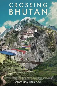 Poster to the movie "Crossing Bhutan" #1093813