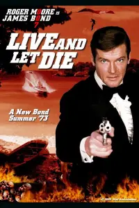 Poster to the movie "Live and Let Die" #645173
