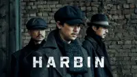 Backdrop to the movie "Harbin" #646594
