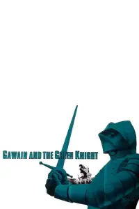 Poster to the movie "Gawain and the Green Knight" #966593